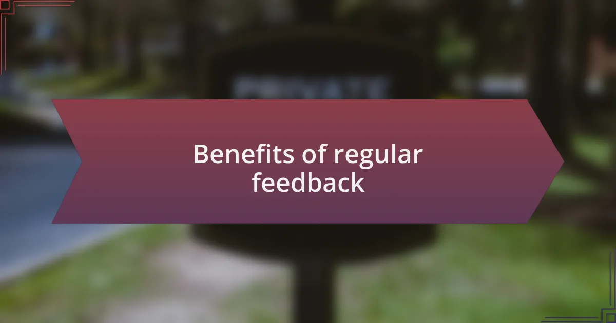 Benefits of regular feedback