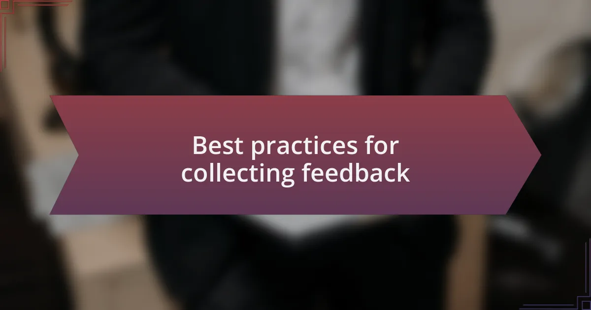 Best practices for collecting feedback