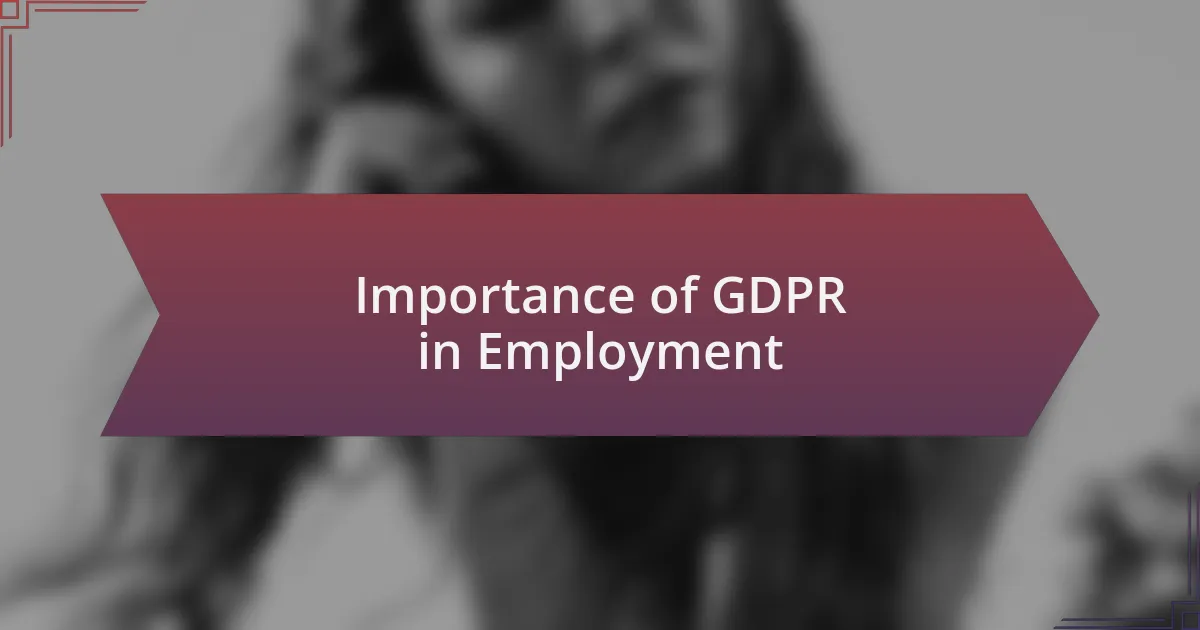 Importance of GDPR in Employment