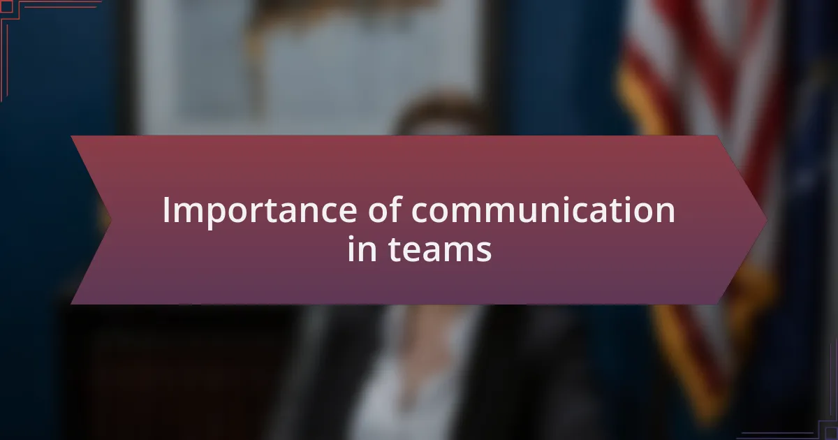 Importance of communication in teams