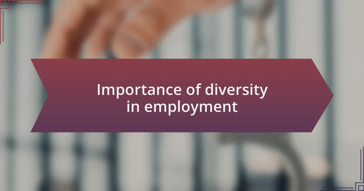 Importance of diversity in employment