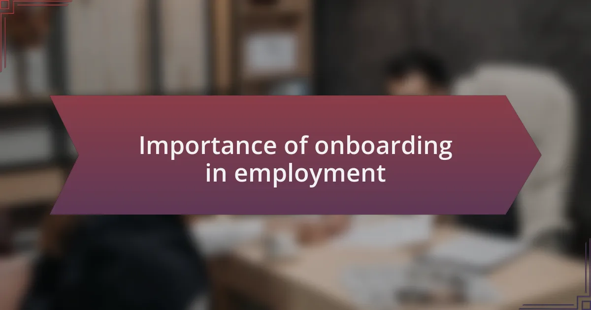 Importance of onboarding in employment