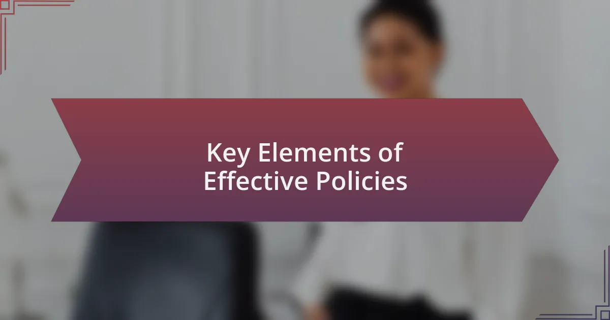 Key Elements of Effective Policies