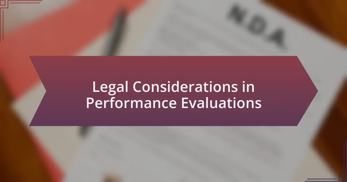 Legal Considerations in Performance Evaluations