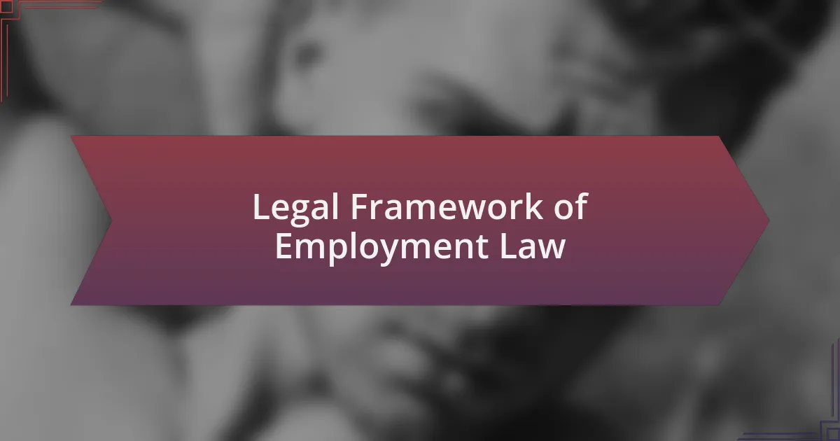 Legal Framework of Employment Law